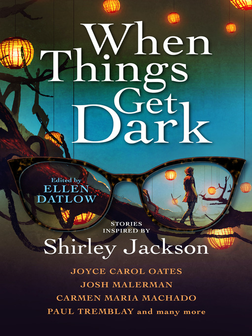 Title details for When Things Get Dark by Ellen Datlow - Wait list